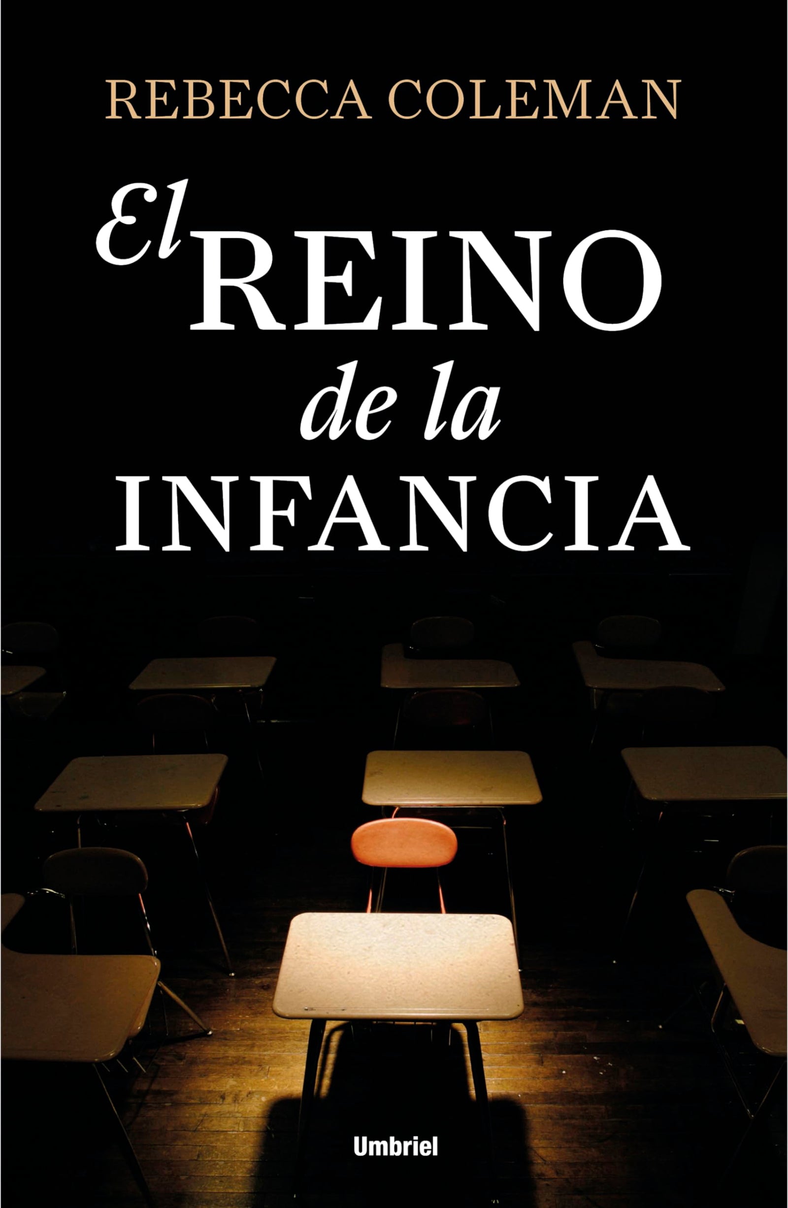 El reino de la infancia (Umbriel narrativa)