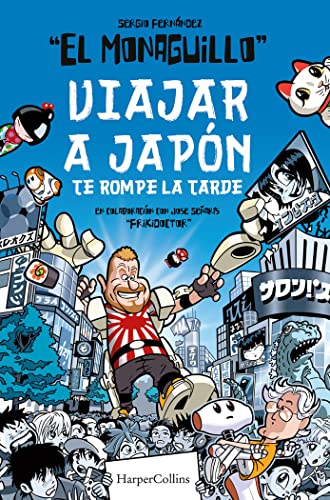 Viajar a Japón te rompe la tarde (HARPERCOLLINS NF)