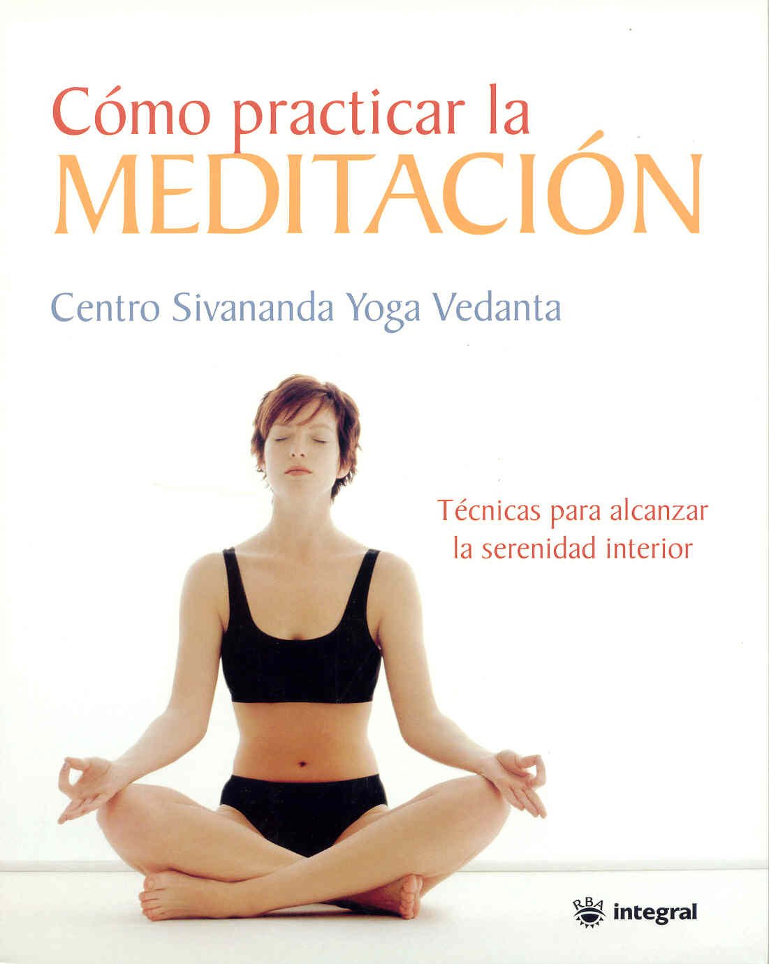 Como practicar la meditacion