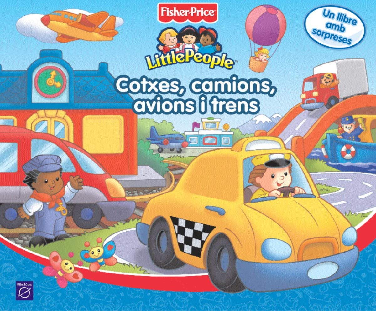 Cotxes, camions, avions i trens (Fisher-Price) (FISHER PRICE. LITTLE PEOPLE)