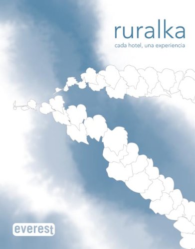 Ruralka. Cada hotel, una experiencia 2007 (Guías del viajero)