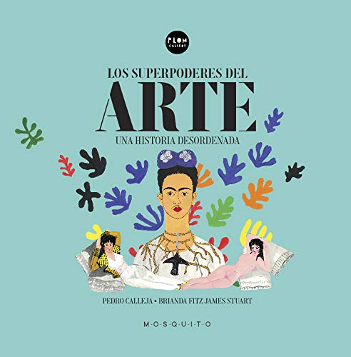 Los superpoderes del arte: Una historia desordenada (FONDO)