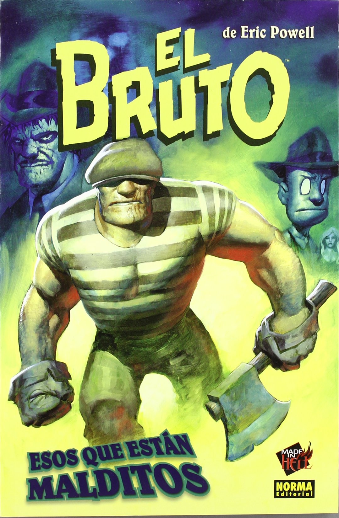 EL BRUTO 8- ESOS QUE ESTAN MALDITOS: 121 (MADE IN HELL)