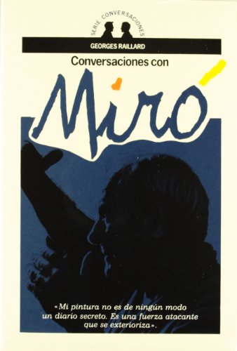 El color de mis sueños. Conversaciones con Miro (SIN COLECCION)
