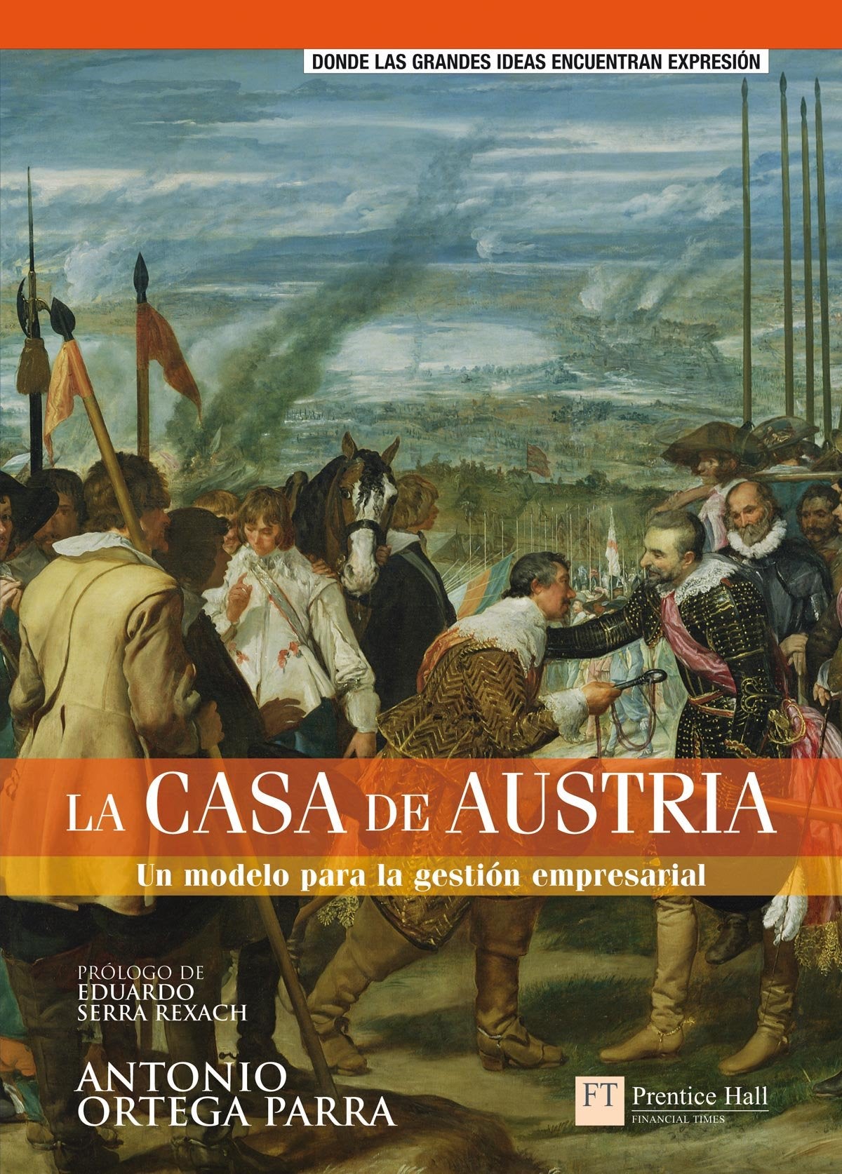 La casa de Austria: Un modelo para la gestión empresarial (FT/PH)