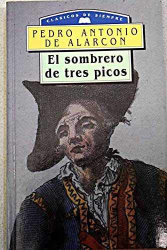 El Sombrero De Tres Picos / The Three-Cornered Hat