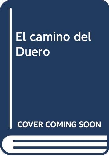 El camino del Duero