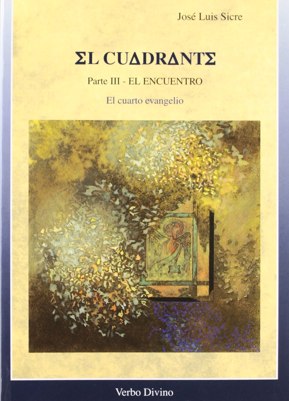 El cuadrante (vol. III)