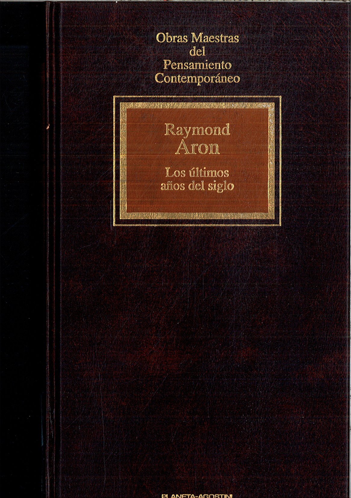 Los ultimos años del siglo
