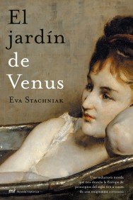 El jardín de Venus (MR Novela Histórica)