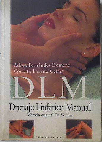 Dlm - drenaje linfatico manual - metodo original dr. vodder