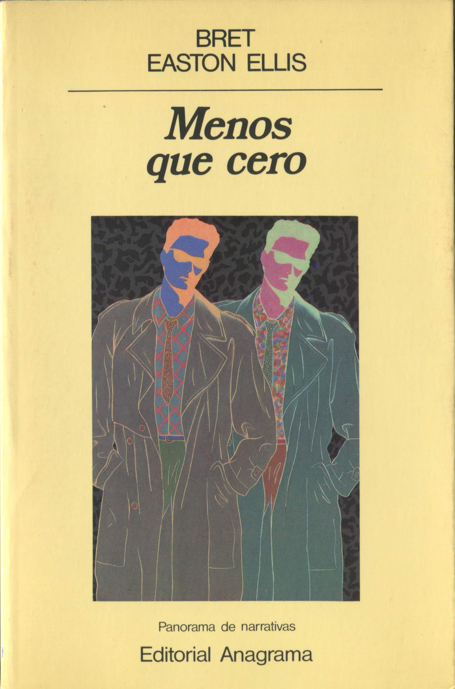 Menos que cero: 92 (Panorama de narrativas)