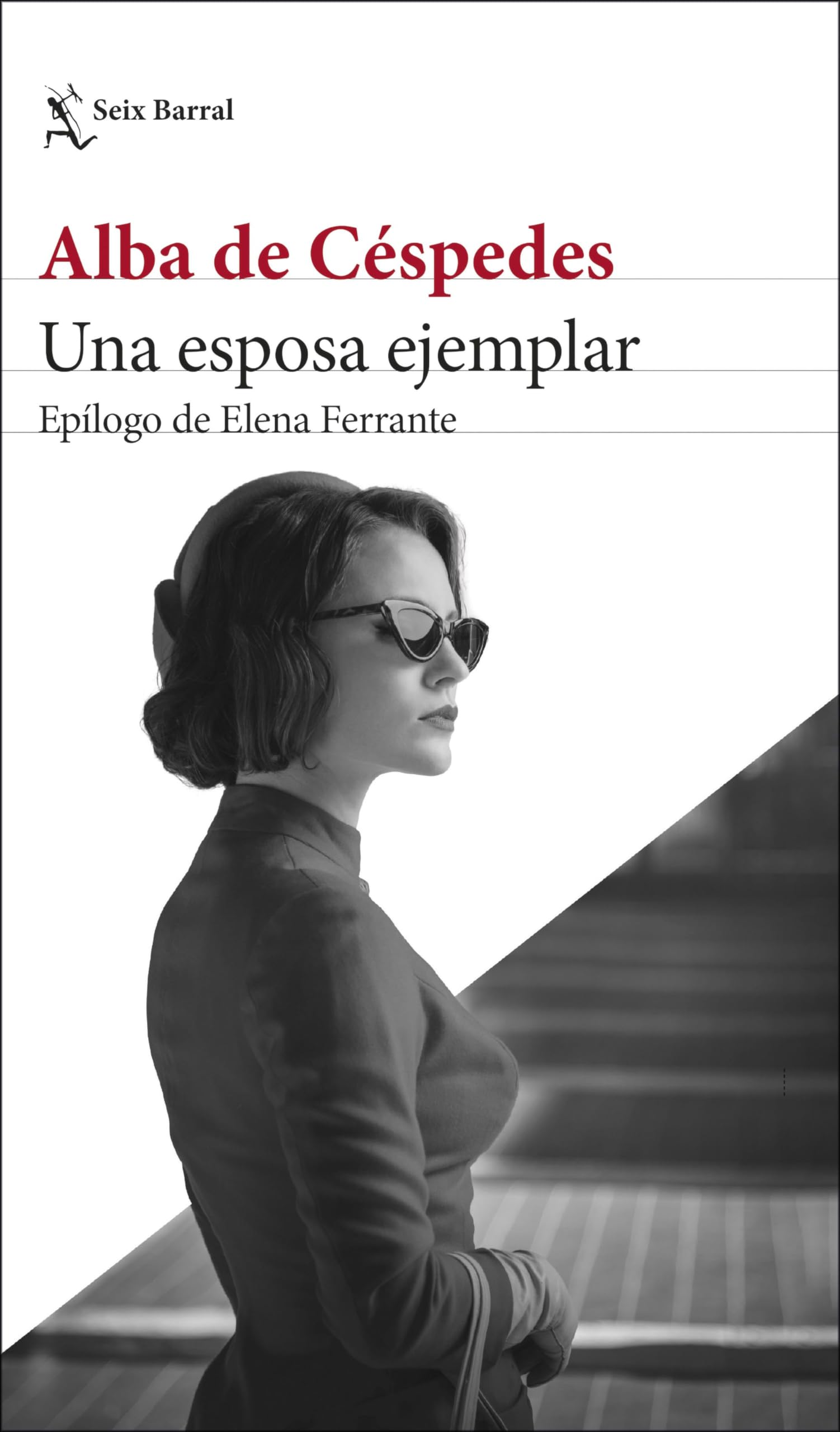 Una esposa ejemplar: Epílogo de Elena Ferrante (Biblioteca Formentor)