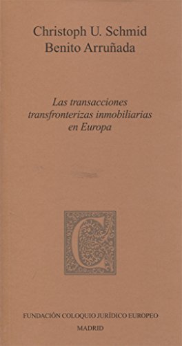 Las transacciones transfronterizas inmobiliarias en Europa