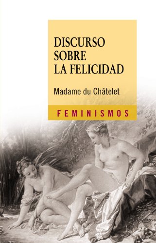 Discurso sobre la felicidad (Feminismos)