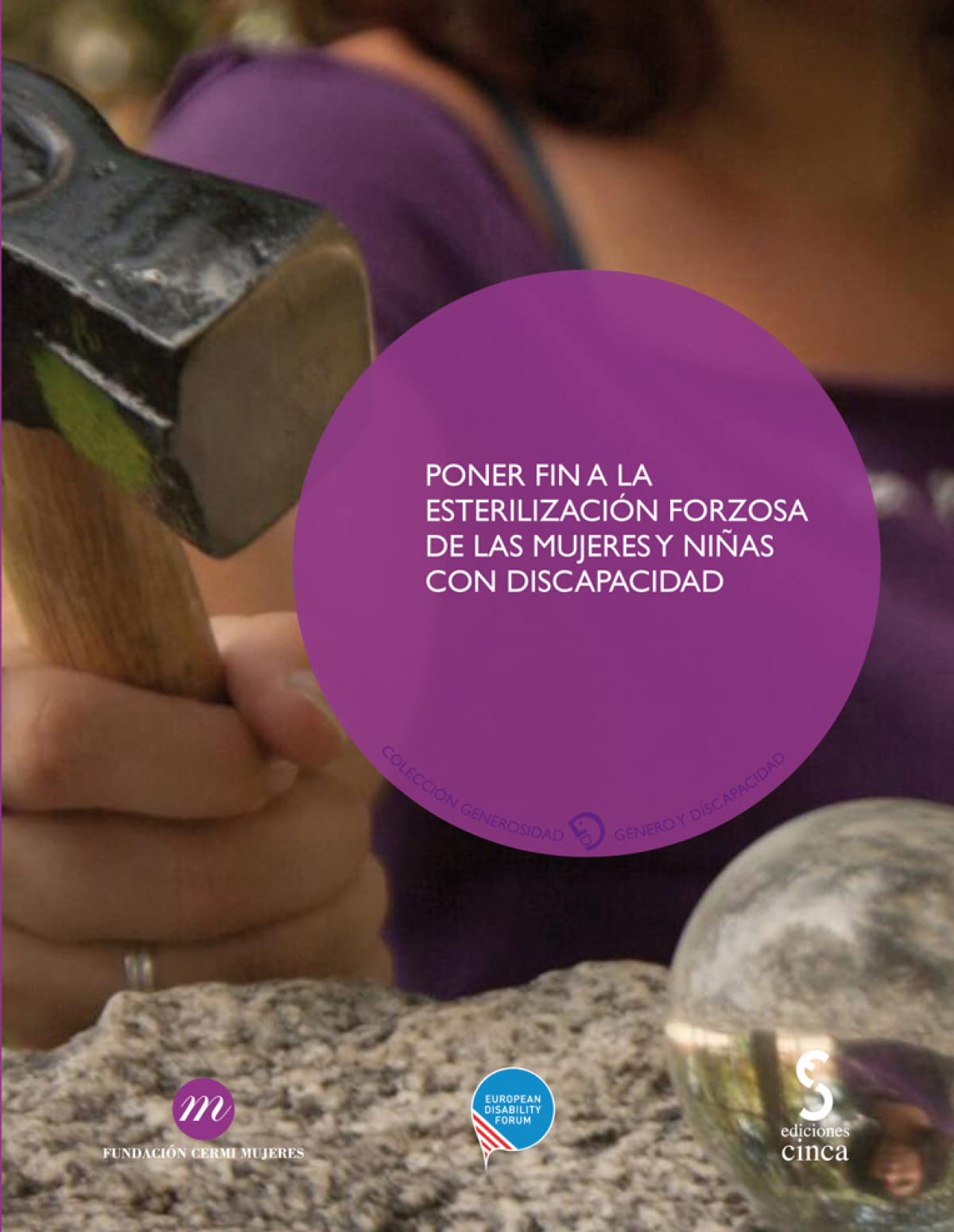 Poner fin a la esterilización forzosa de las mujeres y niñas con discapacidad