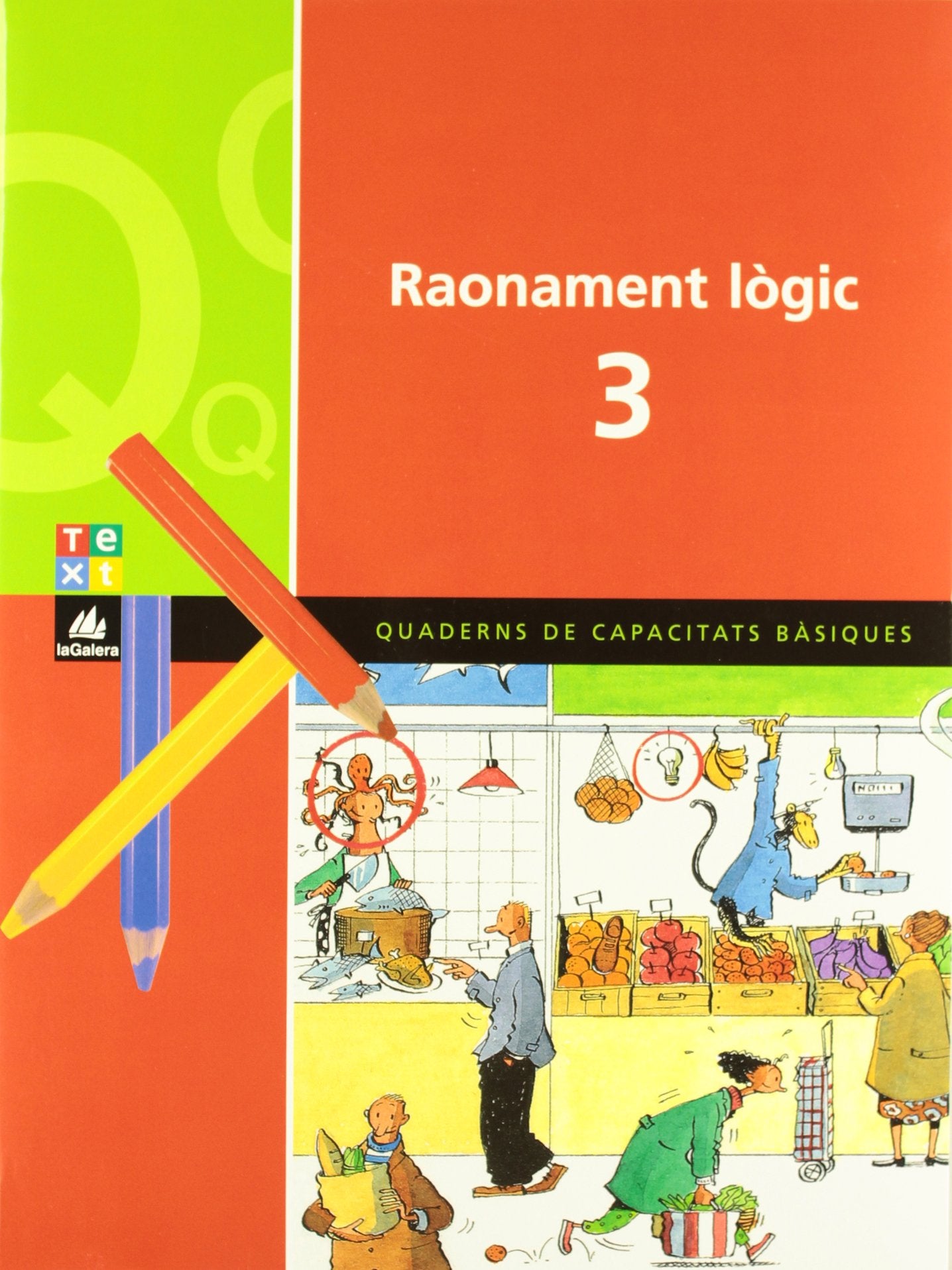 Quadern de raonament lògic 3 (Q. DE CAPACITATS BÀSIQUES) - 9788441208483: 703 (Quad. capacitats bàsiques)
