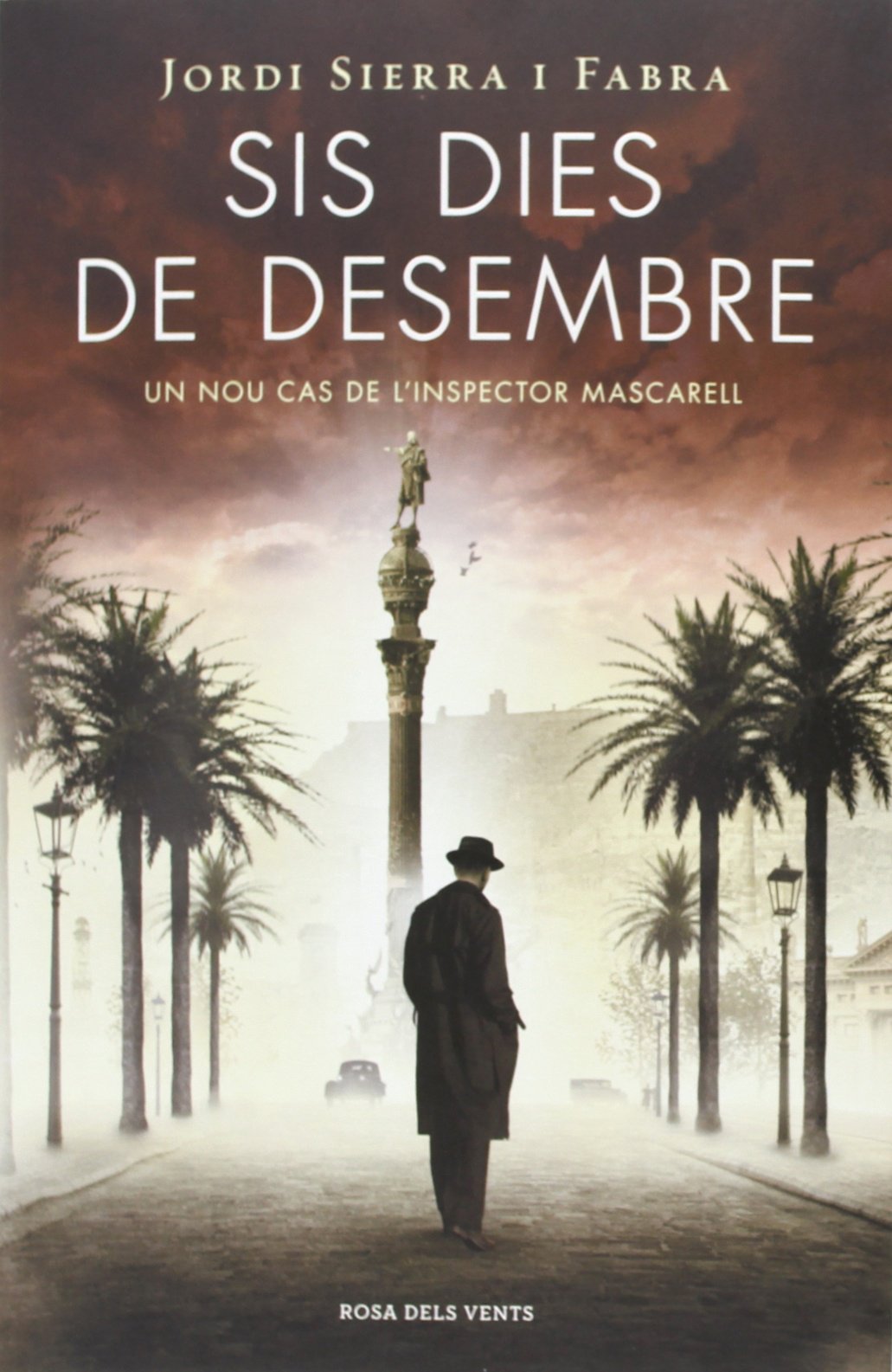 Sis dies de desembre (Inspector Mascarell 5) (Narrativa)