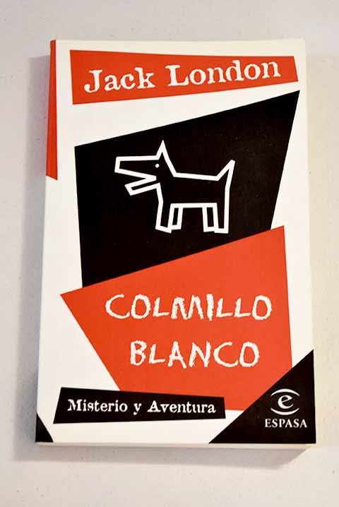Colmillo Blanco (misterio y aventura; (7))