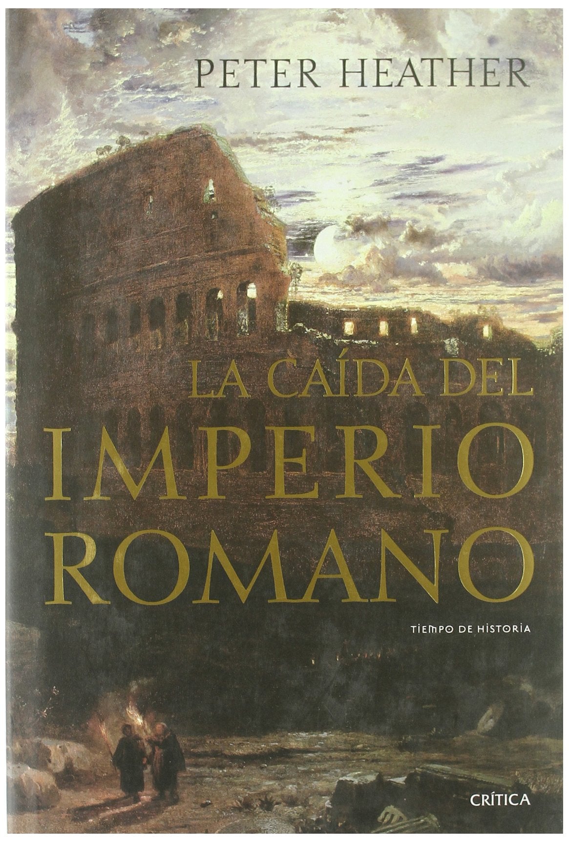 Caida del imperio romano, la (Tiempo De Historia)