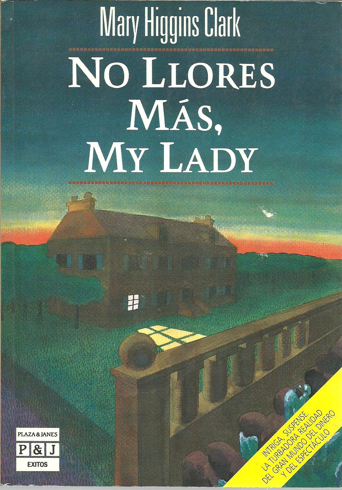 NO LLORES MAS MY LADY