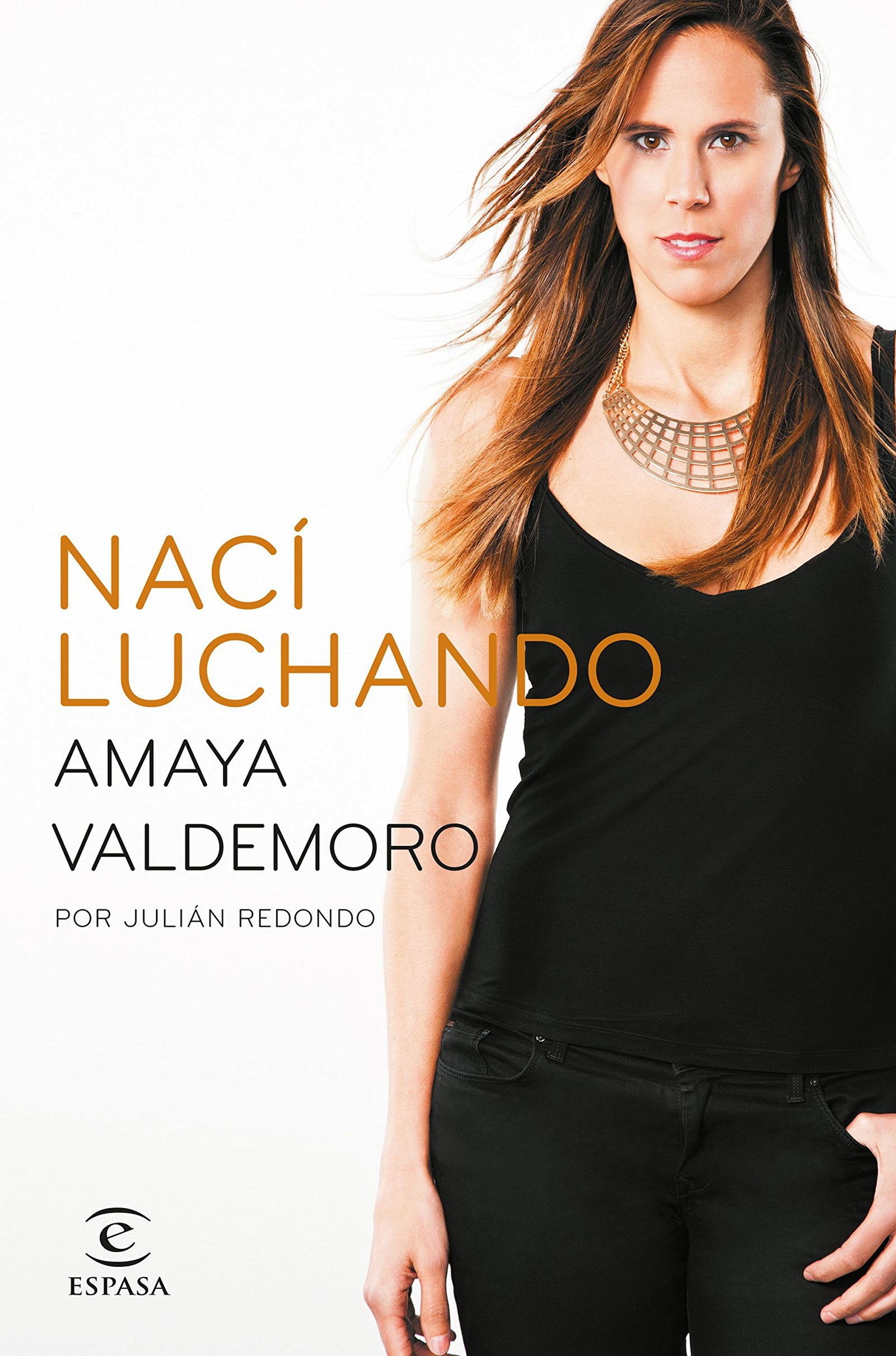 Nací luchando (Fuera de colección)