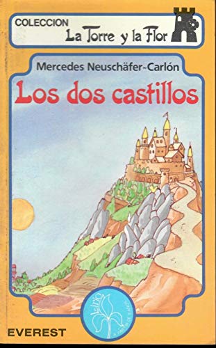 Dos castillos, los