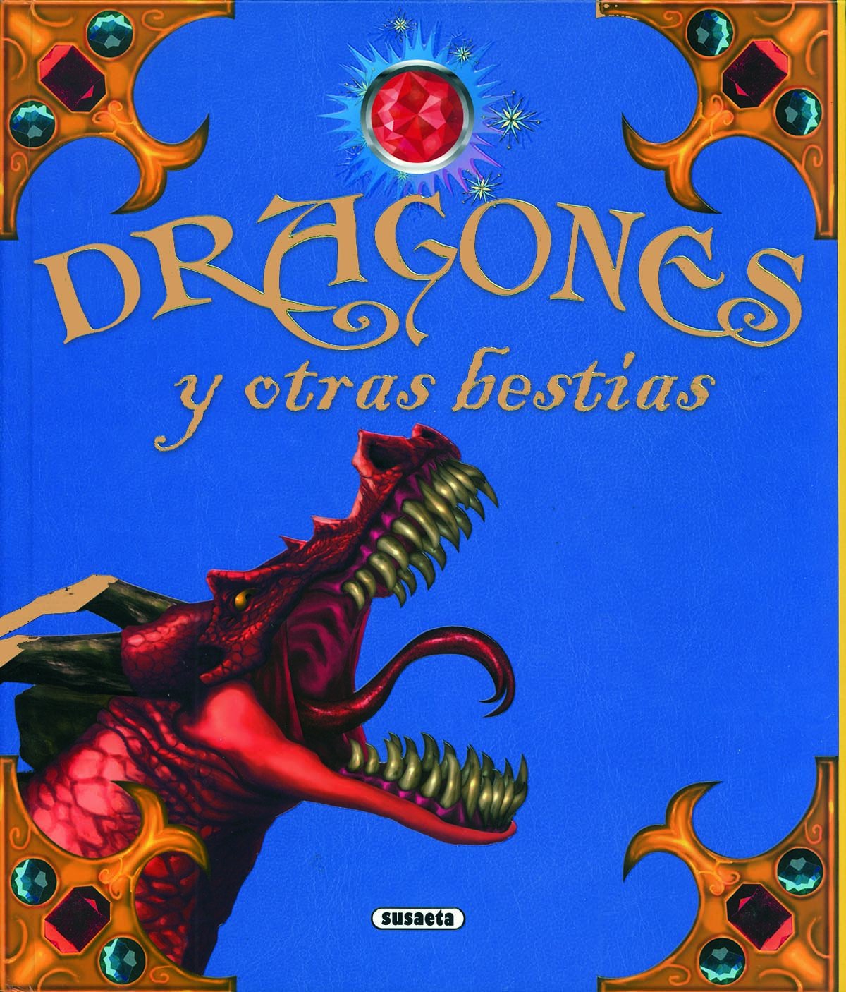 Dragones y otras bestias (Aventuras Fantásticas)