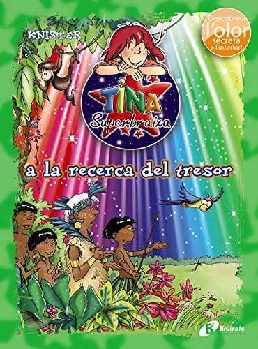 Tina Superbruixa a la recerca del tresor (ed. COLOR) (Catalá - A PARTIR DE 8 ANYS - PERSONATGES - Tina Superbruixa)