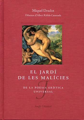 El jardí de les malícies: De la poesia eròtica universal (Llibres de la frontera)
