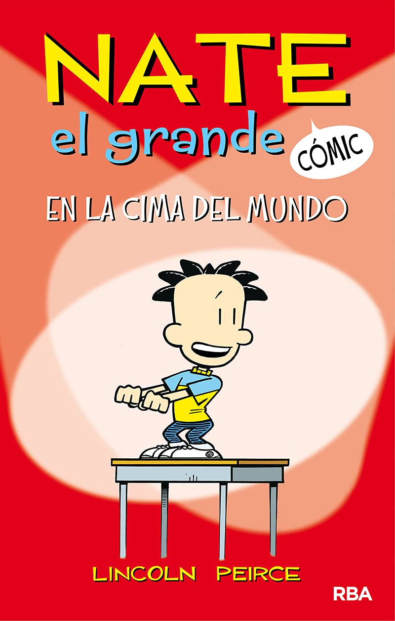 En la cima del mundo (Nate el Grande [Cómic] 1) (Ficción Kids)