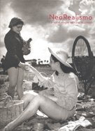 Neorrealismo : la nueva imagen en Italia, 1932-1960 (LIBROS DE AUTOR)
