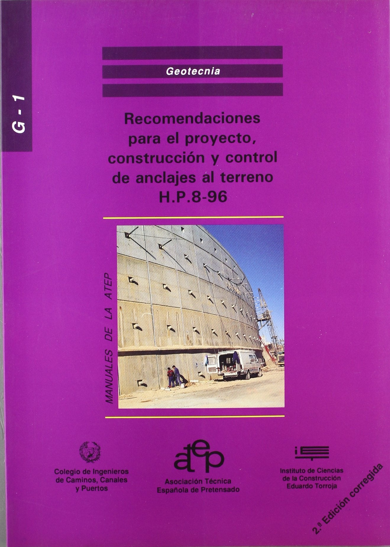 RECOMENDACIONES PARA PROY.CONST.ANCLAJES (RECOMENDACIONES Y MANUALES TECNICOS)