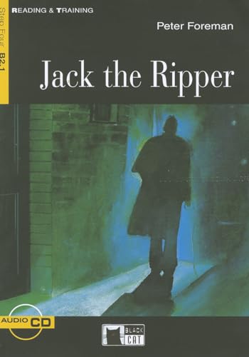 JACK THE RIPPER +CD STEP FOUR B2.1: Jack the Ripper + audio CD (Reading and training) - 9788853003201: B2.1-niveau ERK (SIN COLECCION)