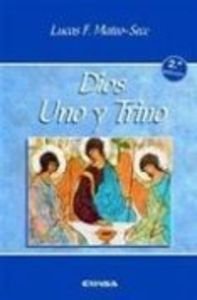 Dios uno y trino (Manuales de teología)