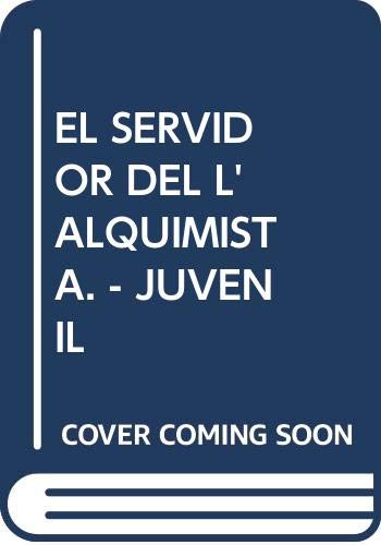 EL SERVIDOR DEL L'ALQUIMISTA