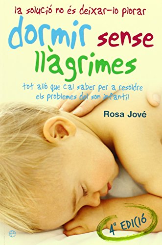 Dormir sense llágrimes: la solució no es deixar-lo plorar (Libros rojos)