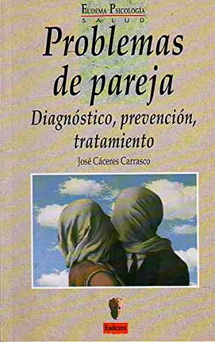 Problemas de pareja : diagnostico,prevencion, tratamiento