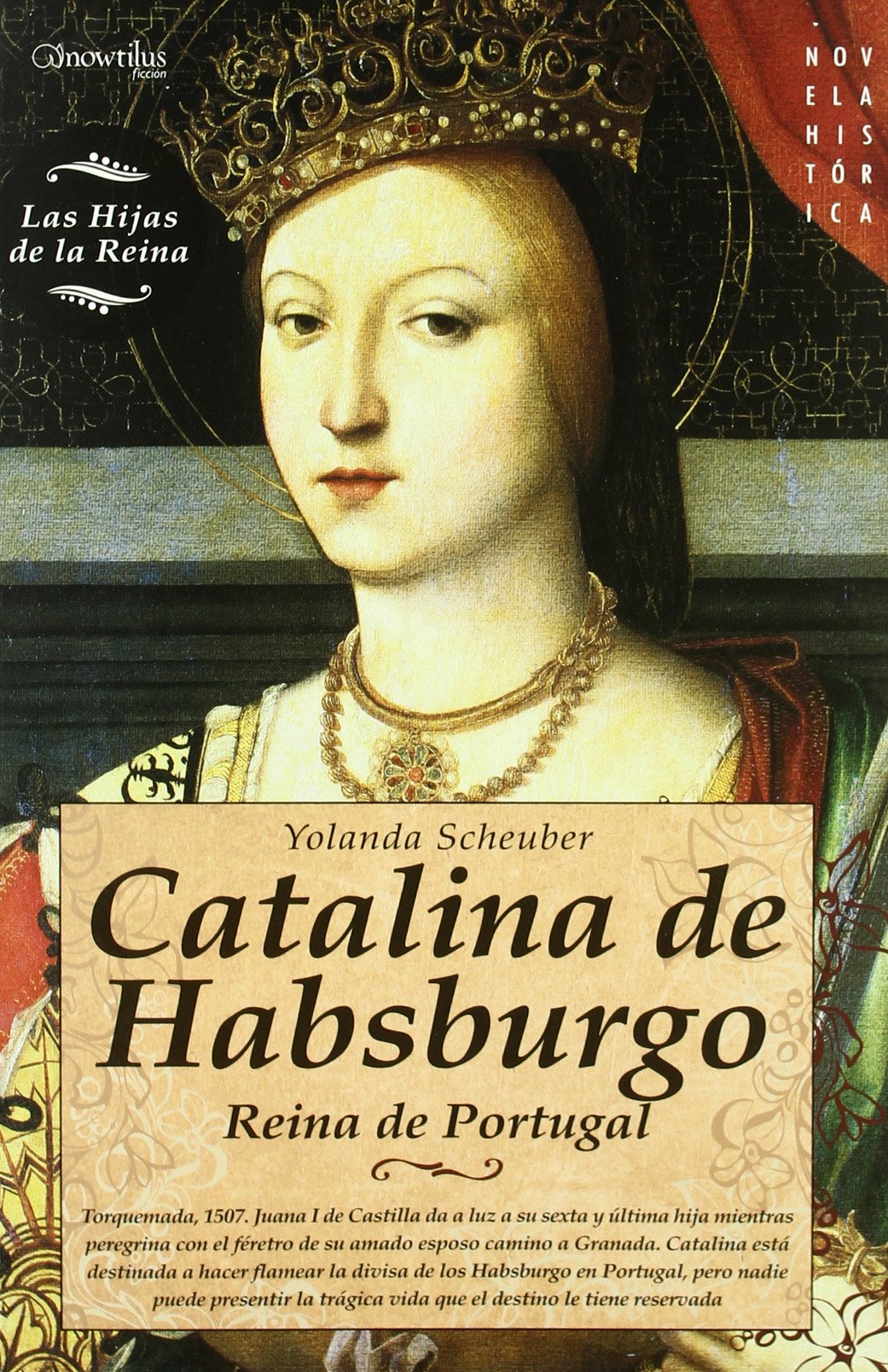 Catalina de Habsburgo (Novela Histórica)