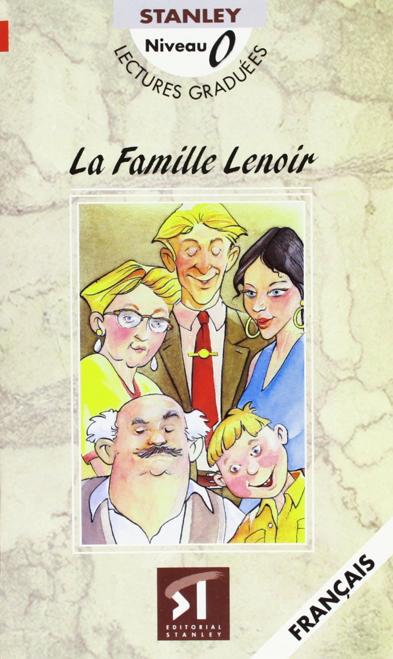 Lectures graduées Niveau 0 - La famille Lenoir