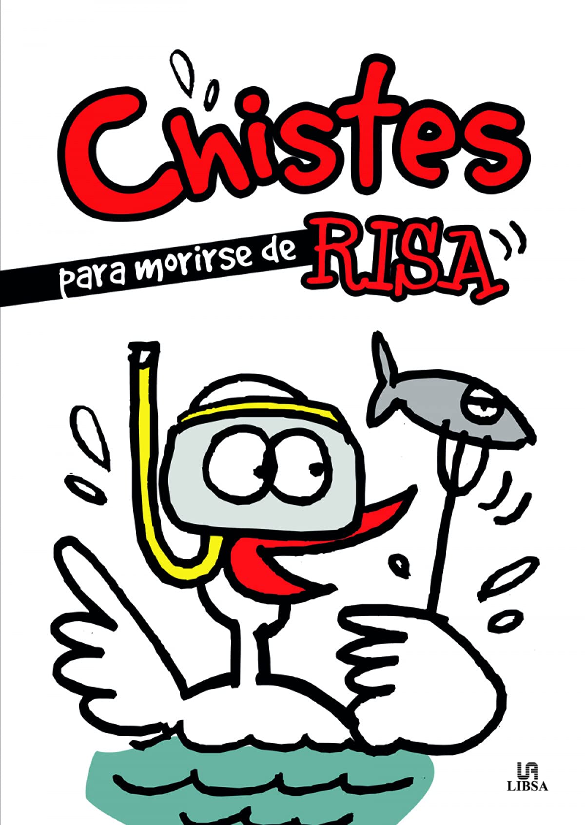 Chistes Para Morirse de Risa (Páginas de Humor)