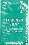 El Alquimista Impaciente (Campana De Verano 05)