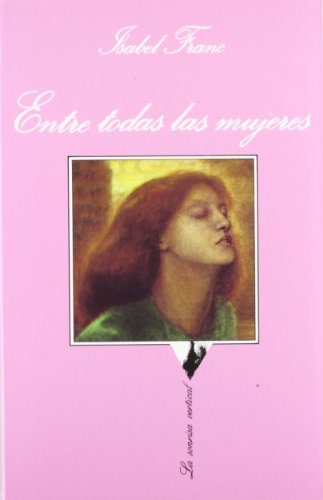 Entre todas las mujeres: 81 (La Sonrisa Vertical)