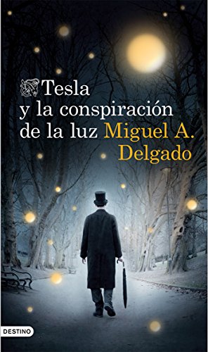 Tesla y la conspiración de la luz (Áncora & Delfín)