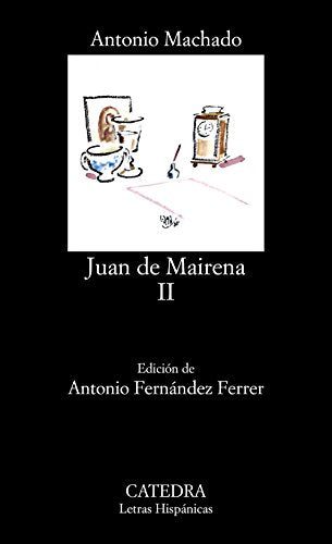 Juan de Mairena, II: 240-241 (Letras Hispánicas)