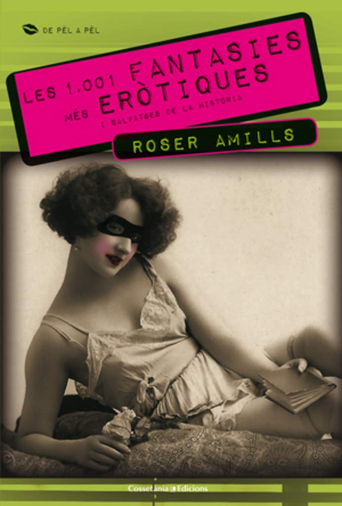 Les 1.001 fantasies més eròtiques i salvatges de la història: 5 (De pèl a pèl)