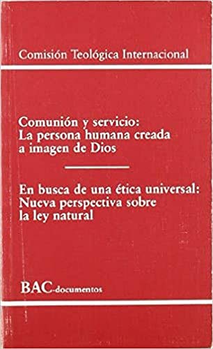 Comunion y Servicio. La persona humana C (DOCUMENTOS)