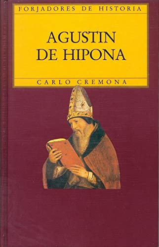 Agustín de Hipona (Biografías y Testimonios)