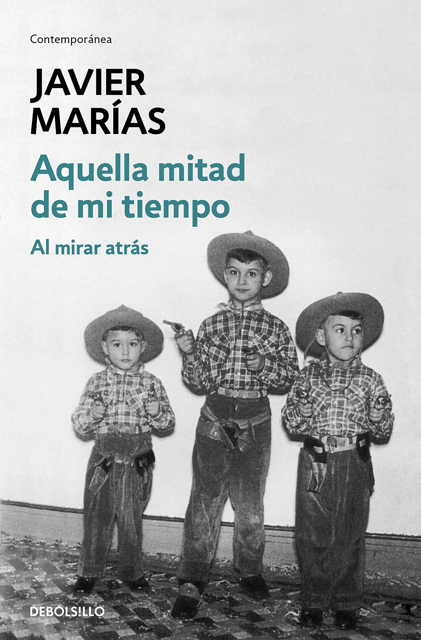 Aquella mitad de mi tiempo: Al mirar atrás (Contemporánea)