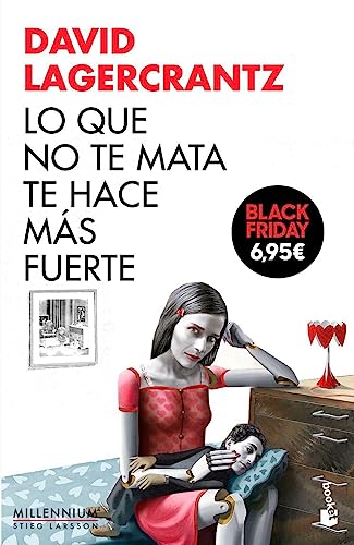 Lo que no te mata te hace más fuerte (Colección Black Friday)